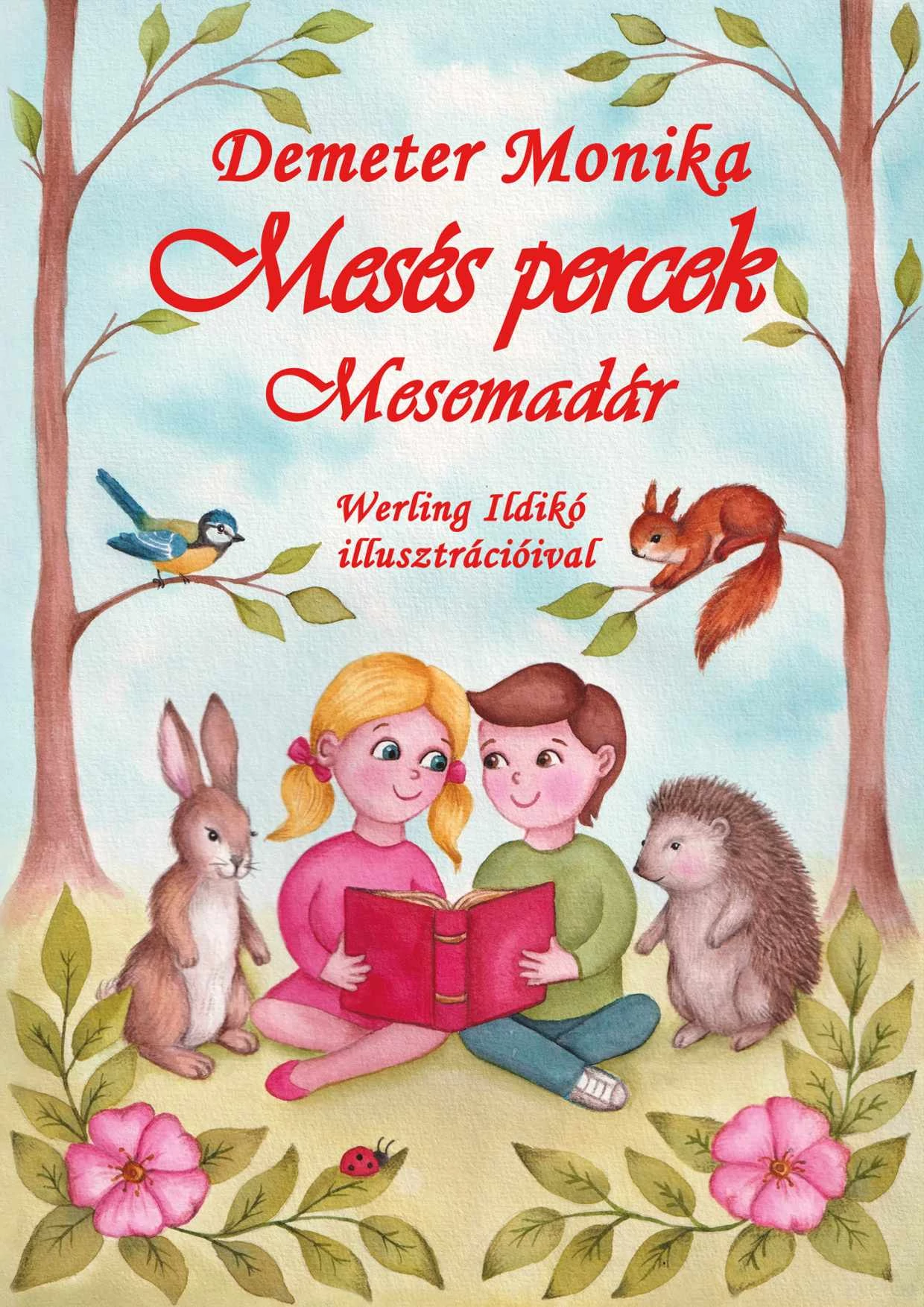 Demeter Monika – Mesés percek: Mesemadár